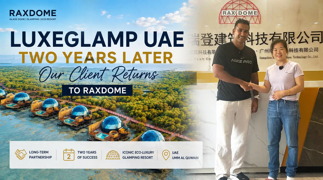 LUXE GLAMP AND RAXDOME